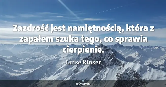 Luise Rinser - zobacz cytat