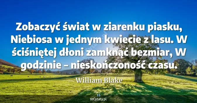 William Blake - zobacz cytat