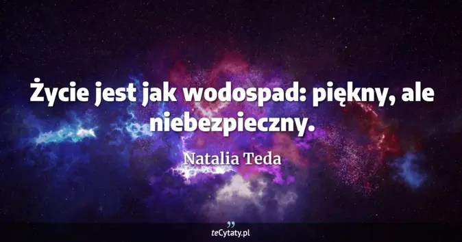 Natalia Teda - zobacz cytat