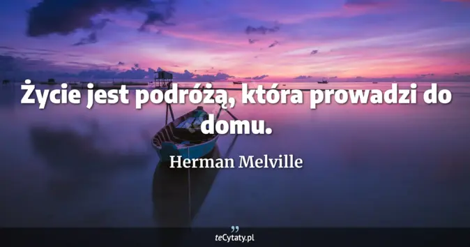 Herman Melville - zobacz cytat