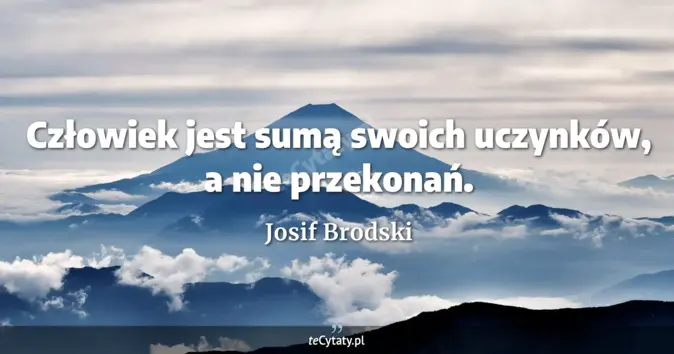 Josif Brodski - zobacz cytat