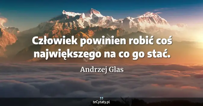 Andrzej Glas - zobacz cytat