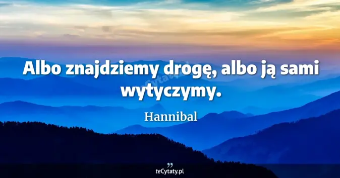 Hannibal - zobacz cytat