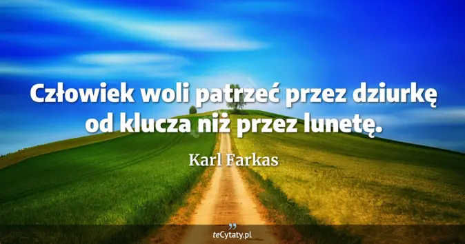 Karl Farkas - zobacz cytat