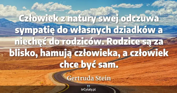 Gertruda Stein - zobacz cytat