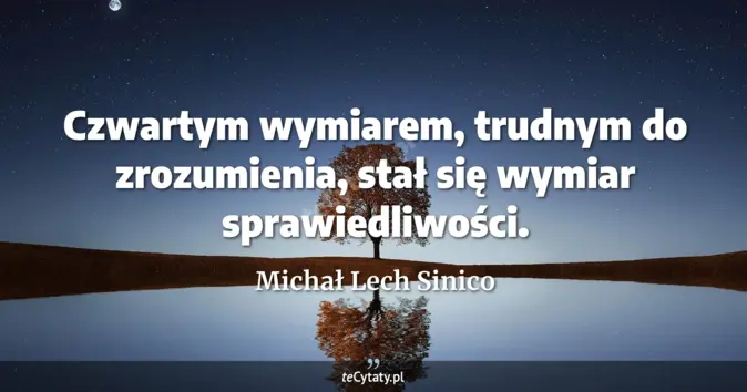 Michał Lech Sinico - zobacz cytat