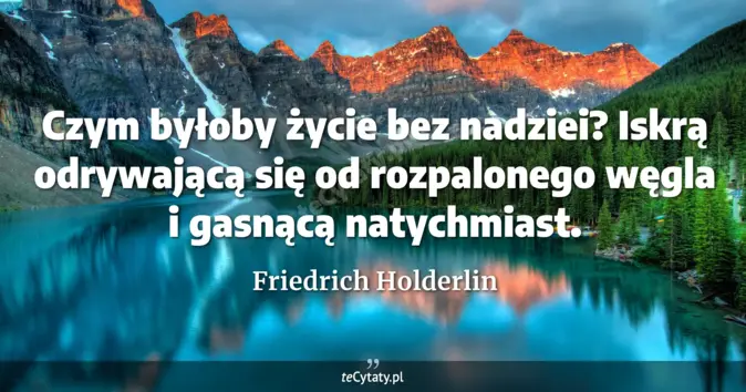 Friedrich Holderlin - zobacz cytat